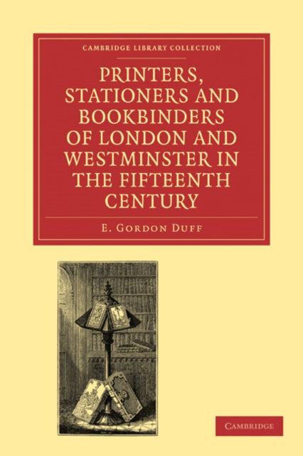 Printers Stationers and Bookbinders of London and
