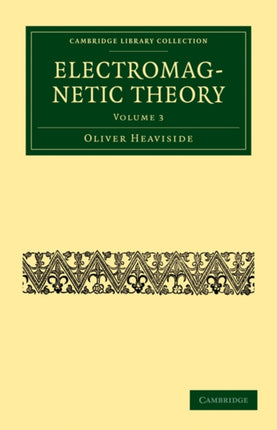 Electromagnetic Theory  Volume 3