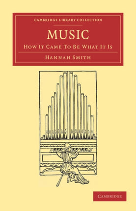 Music How it Came to Be What it Is Cambridge