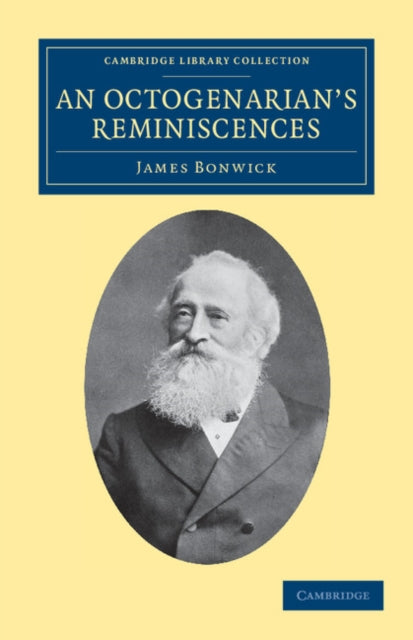 An Octogenarians Reminiscences