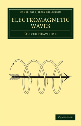 Electromagnetic Waves Cambridge Library Collection  Technology