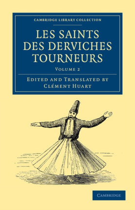 Les Saints Des Derviches Tourneurs Volume 2
