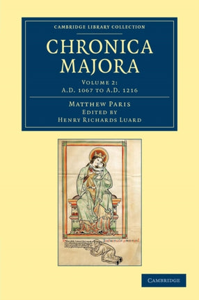 Matthaei Parisiensis Chronica majora Volume 2 Cambridge Library Collection  Rolls