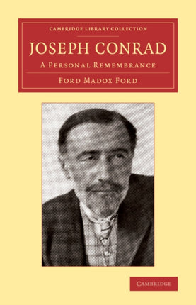 Joseph Conrad A Personal Remembrance Cambridge Library Collection  Literary Studies