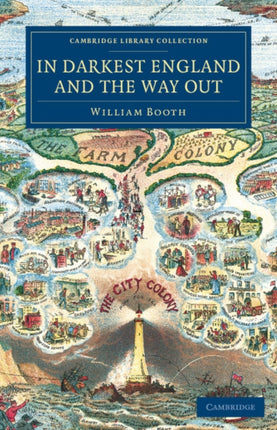 In Darkest England and the Way Out Cambridge Library Collection  British and Irish History 19th Century