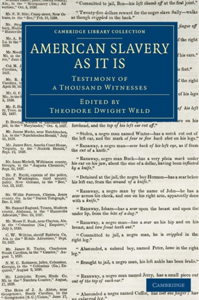 American Slavery As It Is Testimony of a Thousand Witnesses Cambridge Library Collection  Slavery and Abolition
