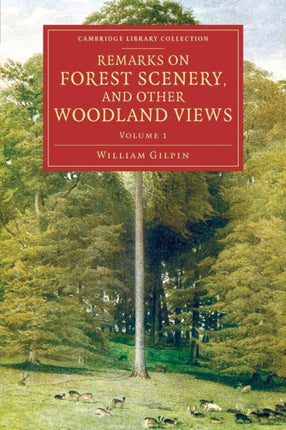 Remarks on Forest Scenery and Other Woodland Views