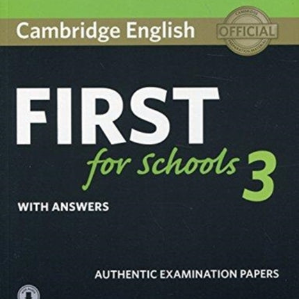 Cambridge English First for Schools 3 Students Book with Answers with Audio