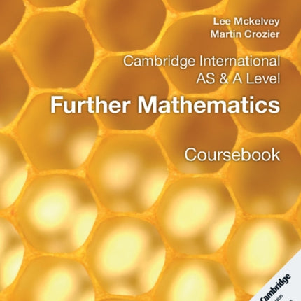 Cambridge International AS & A Level Further Mathematics Coursebook