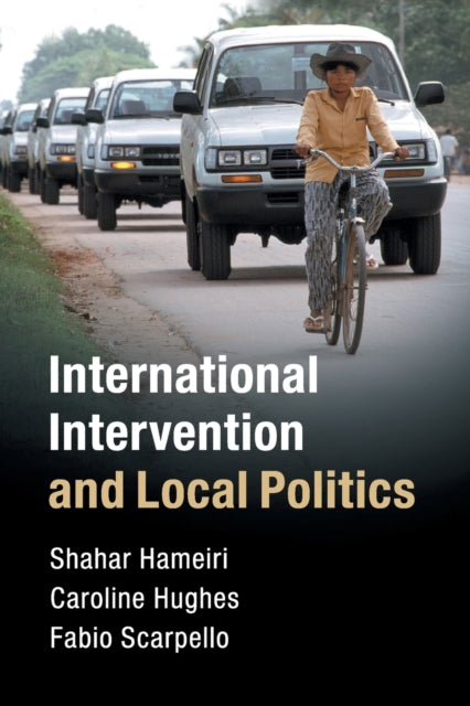 International Intervention and Local Politics