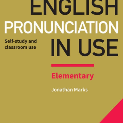 English Pronunciation in Use Elementary Book with Answers and Downloadable Audio