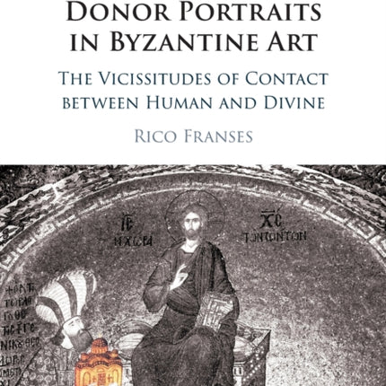 Donor Portraits in Byzantine Art
