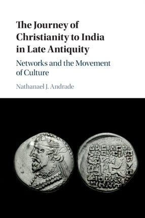 The Journey of Christianity to India in Late