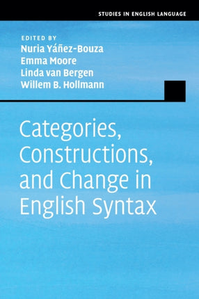 Categories Constructions and Change in English