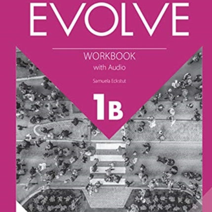 Evolve Level 1b Workbook with Audio