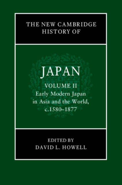 The New Cambridge History of Japan Volume 2 Early