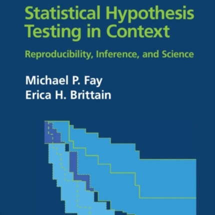 Statistical Hypothesis Testing in Context Volume