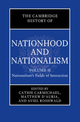 The Cambridge History of Nationhood and