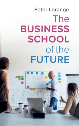 The Business School of the Future