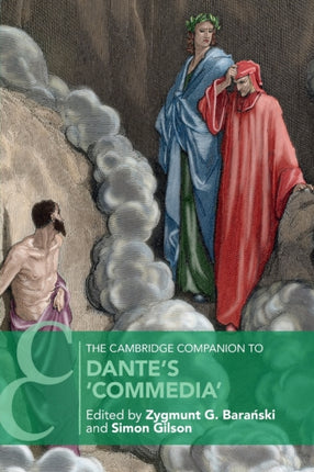The Cambridge Companion to Dantes Commedia