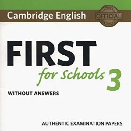 Cambridge English First for Schools 3 Students