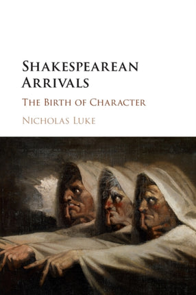 Shakespearean Arrivals