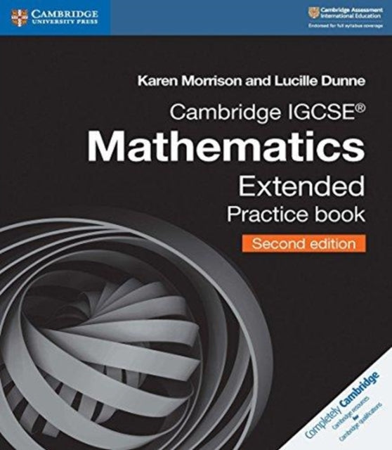 Cambridge IGCSE™ Mathematics Extended Practice Book