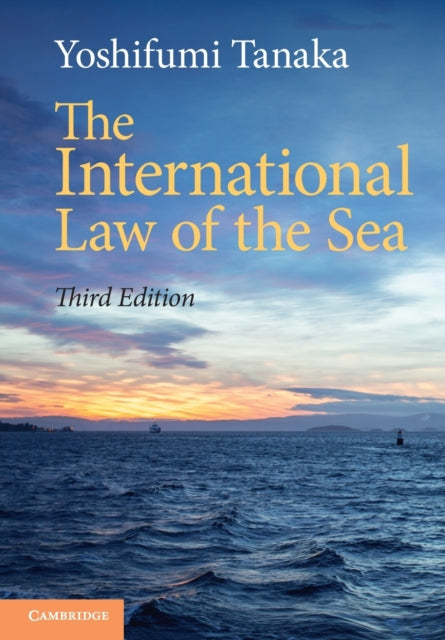 The International Law of the Sea