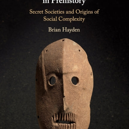 The Power of Ritual in Prehistory