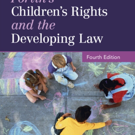 Fortins Childrens Rights and the Developing Law