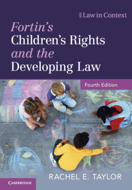 Fortins Childrens Rights and the Developing Law
