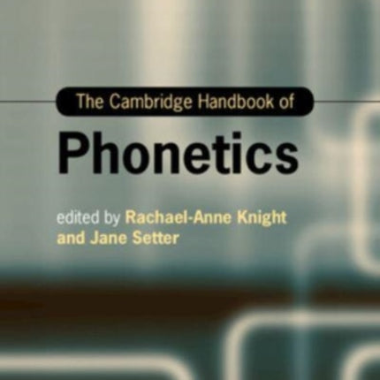 The Cambridge Handbook of Phonetics