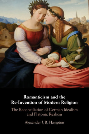 Romanticism and the ReInvention of Modern