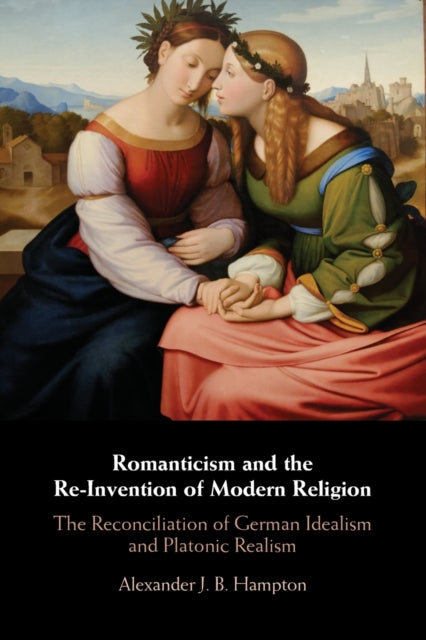 Romanticism and the ReInvention of Modern