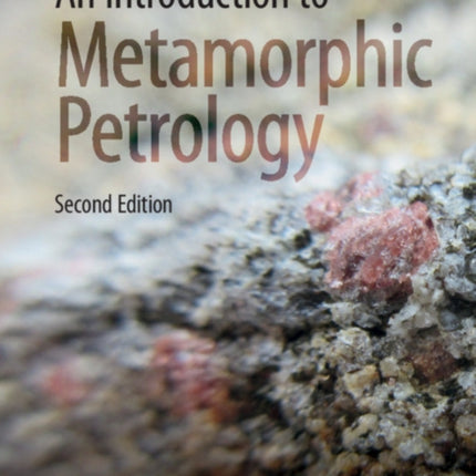 An Introduction to Metamorphic Petrology