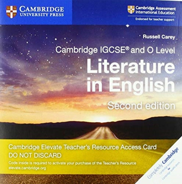 Cambridge IGCSE® and O Level Literature in English Digital Teacher’s Resource Access Card