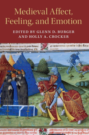 Medieval Affect Feeling and Emotion