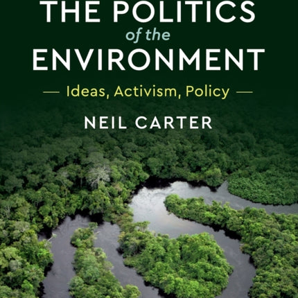 The Politics of the Environment