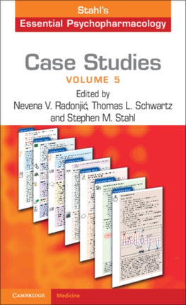 Case Studies Stahls Essential Psychopharmacology