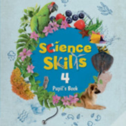 Science Skills Level 4 Pupils Book