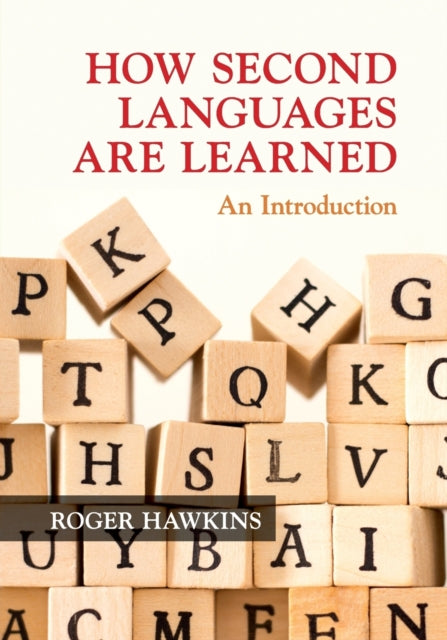 How Second Languages are Learned: An Introduction