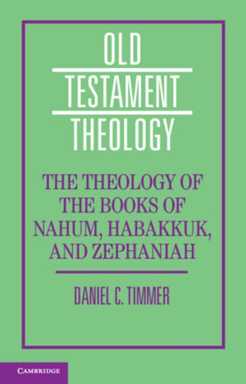 The Theology of the Books of Nahum Habakkuk and
