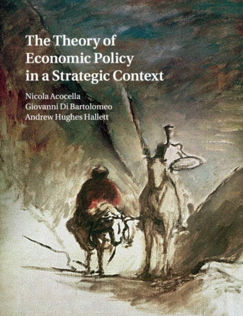 The Theory of Economic Policy in a Strategic