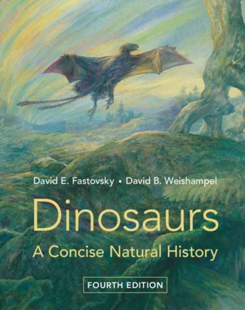 Dinosaurs: A Concise Natural History