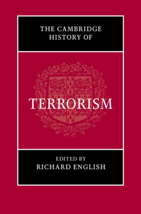 The Cambridge History of Terrorism