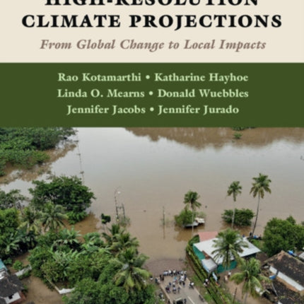 Downscaling Techniques for HighResolution Climate