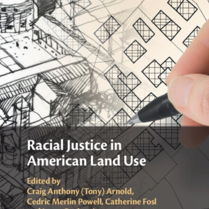 Racial Justice in American Land Use
