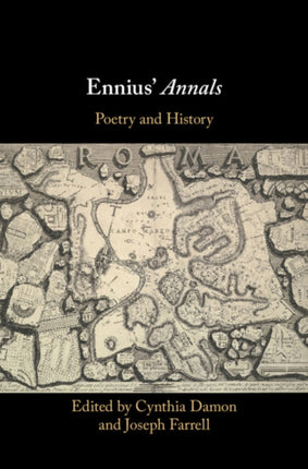 Ennius' Annals: Poetry and History