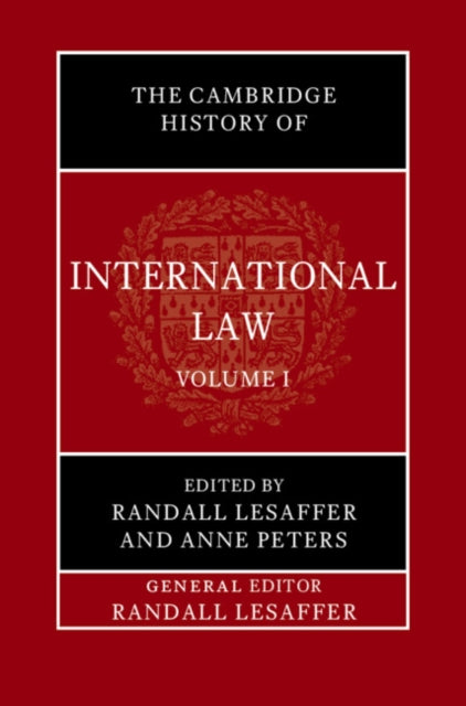 The Cambridge History of International Law Volume