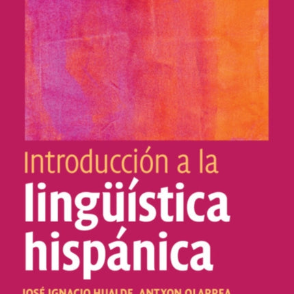 Introducción a la lingüística hispánica